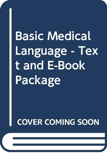 Basic Medical Language - Text and E-Book Package (9780323061544) by LaFleur Brooks RN BEd, Myrna; LaFleur Brooks MEd MA, Danielle