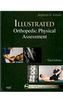 Illustrated Orthopedic Physical Assessment - Text and E-Book Package (9780323062978) by Evans DC FACO FICC, Ronald C.