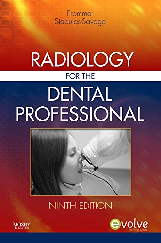 Radiology for the Dental Professional - Frommer BA DDS FACD, Herbert H.; Stabulas-Savage RDH BS MPH, Jeanine J.