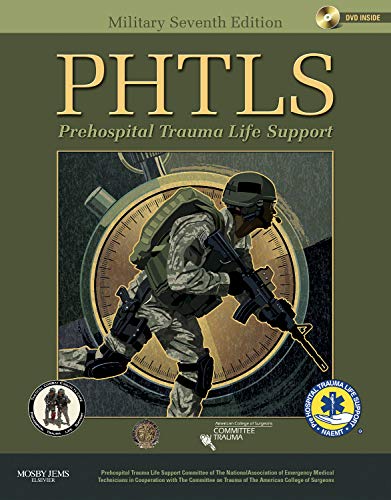 Stock image for PHTLS Prehospital Trauma Life Support: Military Edition for sale by HPB-Red