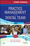 Imagen de archivo de Student Workbook for Practice Management for the Dental Team a la venta por HPB-Red