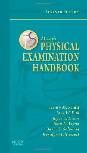 Mosby's Physical Examination Handbook: An Interprofessional Approach (9780323065405) by Ball RN? DrPH? CPNP, Jane W.; Seidel MD, Henry M.; Dains DrPH JD APRN FNP-BC FNAP FAANP FAAN, Joyce E.; Flynn MD MBA MEd, John A.; Solomon MD MPH,...