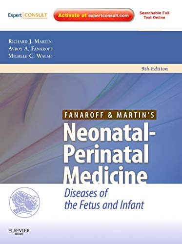 9780323065450: Fanaroff and Martin's Neonatal-Perinatal Medicine: Diseases of the Fetus and Infant (CURRENT THERAPY IN NEONATAL-PERINATAL MEDICINE)