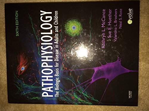 9780323065849: Pathophysiology: The Biologic Basis for Disease in Adults and Children, 6e