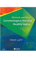 9780323065955: Ebersole & Hess' Gerontological Nursing & Healthy Aging - Text and E-Book Package