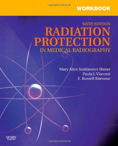 Beispielbild fr Workbook for Radiation Protection in Medical Radiography zum Verkauf von Better World Books