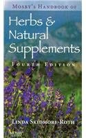 Mosby's Handbook of Herbs & Natural Supplements - Text and E-Book Package (9780323066501) by Skidmore-Roth RN MSN NP, Linda