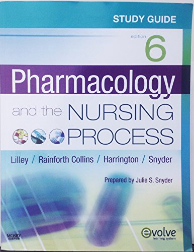 9780323066600: Study Guide for Pharmacology and the Nursing Process