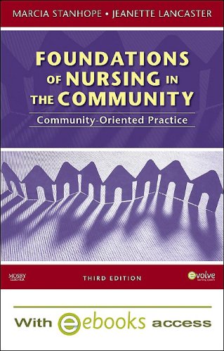 Stock image for Foundations of Nursing in the Community - Text and E-Book Package: Community-Oriented Practice for sale by dsmbooks