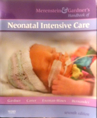 Beispielbild fr Merenstein & Gardner's Handbook of Neonatal Intensive Care zum Verkauf von SecondSale