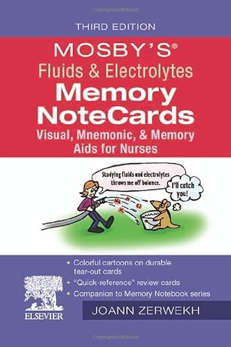 Imagen de archivo de Mosby's Fluids & Electrolytes Memory NoteCards: Visual, Mnemonic, and Memory Aids for Nurses a la venta por SecondSale