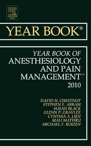 Beispielbild fr Year Book of Anesthesiology and Pain Management 2010 (Volume 2010) (Year Books, Volume 2010) zum Verkauf von More Than Words