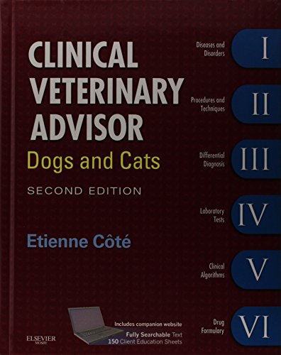 Beispielbild fr Clinical Veterinary Advisor: Dogs and Cats zum Verkauf von Books Unplugged