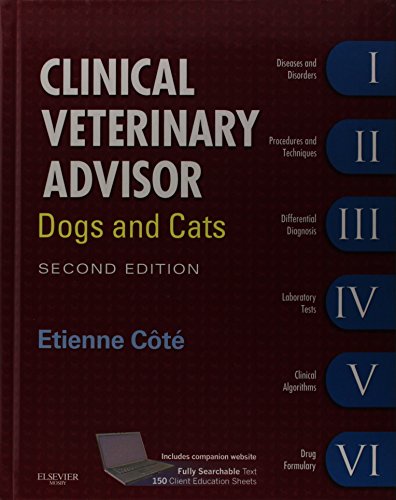 Imagen de archivo de Clinical Veterinary Advisor: Dogs and Cats a la venta por Upward Bound Books