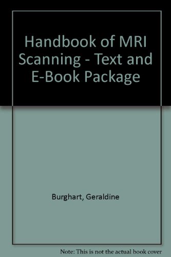9780323068680: Handbook of MRI Scanning - Text and E-Book Package