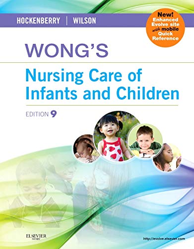 Imagen de archivo de Wong's Nursing Care of Infants and Children, 9th Edition a la venta por The Book Cellar, LLC