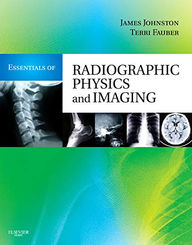 Imagen de archivo de Essentials of Radiographic Physics and Imaging a la venta por HPB-Red