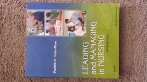 Stock image for Leading and Managing in Nursing for sale by Better World Books: West