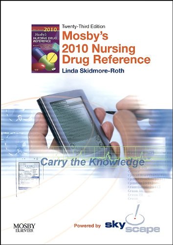 Mosby's 2010 Nursing Drug Reference - CD-ROM PDA Software, Powered by Skyscape (9780323072090) by Skidmore-Roth RN MSN NP, Linda
