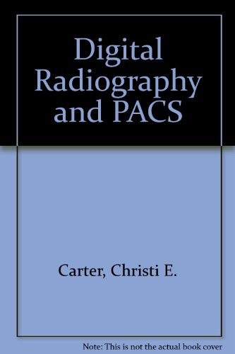 Stock image for Digital Radiography & PACS for sale by J. HOOD, BOOKSELLERS,    ABAA/ILAB
