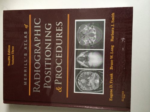 Beispielbild fr Merrill's Atlas of Radiographic Positioning & Procedures, Volume 3 zum Verkauf von ThriftBooks-Dallas