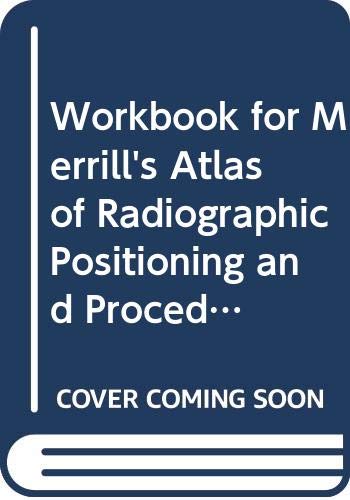 9780323073264: Merrill's Atlas of Radiographic Positioning and Procedures: v. 2