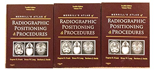 Imagen de archivo de Merrills Atlas of Radiographic Positioning and Procedures: 3-Volume Set a la venta por Zoom Books Company