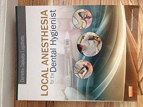 9780323073714: Local Anesthesia for the Dental Hygienist