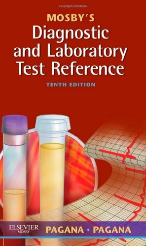 9780323074056: Mosby's Diagnostic and Laboratory Test Reference, 10th Edition