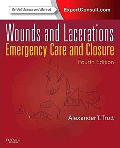 9780323074186: Wounds and Lacerations,: Emergency Care and Closure (Expert Consult - Online and Print)