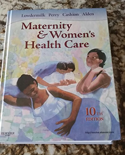 Imagen de archivo de Maternity and Women's Health Care (Lowdermilk, Maternity & Women's Health Care) a la venta por BookHolders
