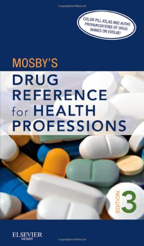 Mosby's Drug Reference for Health Professions 3rd Edition