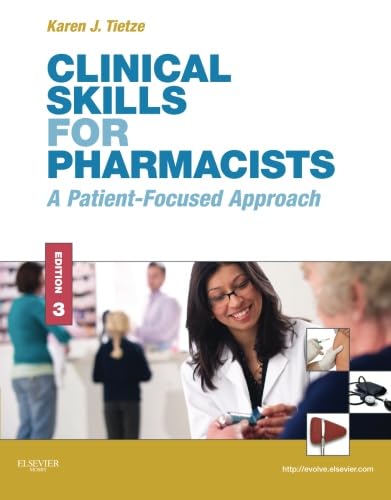 Stock image for Clinical Skills for Pharmacists: A Patient-Focused Approach, 3e (Tietze, Clinical Skills for Pharmacists) for sale by HPB-Red