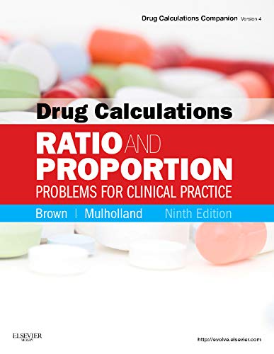 Beispielbild fr Drug Calculations: Ratio and Proportion Problems for Clinical Practice (Drug Calculations Companion) zum Verkauf von SecondSale