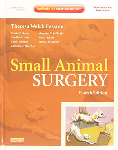 9780323077620: Small Animal Surgery Expert Consult - Online and print, 4e