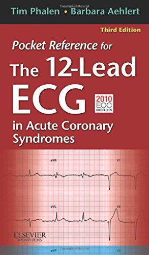 9780323077842: Pocket Reference for The 12-Lead ECG in Acute Coronary Syndromes, 3e