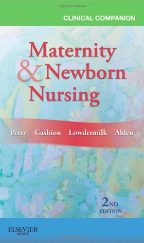 9780323077996: Clinical Companion for Maternity & Newborn Nursing