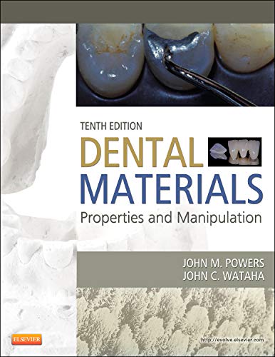 Beispielbild fr Dental Materials: Properties and Manipulation, 10th Edition zum Verkauf von BooksRun