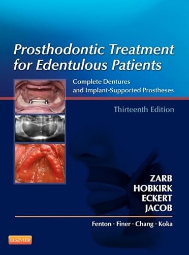 Stock image for Prosthodontic Treatment for Edentulous Patients: Complete Dentures and Implant-Supported Prostheses for sale by Textbooks_Source