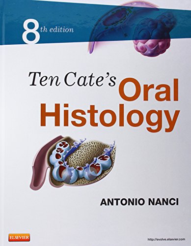 9780323078467: Ten Cate's Oral Histology: Development, Structure, and Function