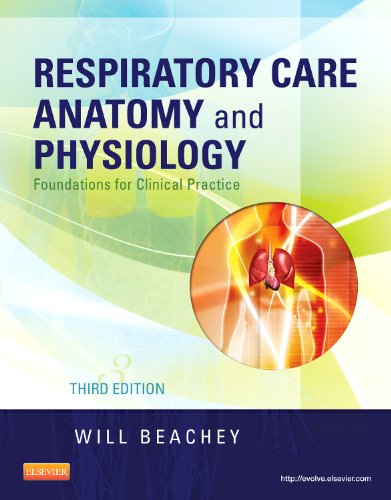 Beispielbild fr Respiratory Care Anatomy and Physiology: Foundations for Clinical Practice zum Verkauf von ThriftBooks-Dallas