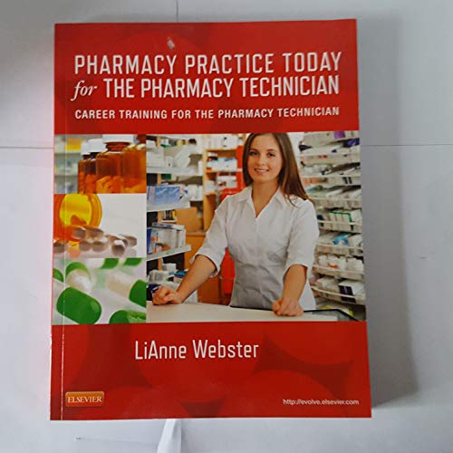 Beispielbild fr Pharmacy Practice Today for the Pharmacy Technician: Career Training for the Pharmacy Technician, 1e zum Verkauf von AwesomeBooks