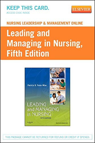 Stock image for Nursing Leadership & Management Online for Leading and Managing in Nursing (Access Code) for sale by dsmbooks