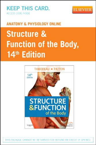 Anatomy & Physiology Online for Structure & Function of the Body (Access Card) (9780323079280) by Thibodeau PhD, Gary A.; Patton PhD, Kevin T.
