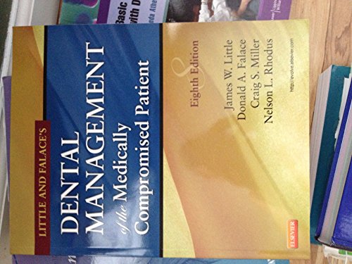 Imagen de archivo de Little and Falace's Dental Management of the Medically Compromised Patient (Little, Dental Management of the Medically Compromised Patient) a la venta por SecondSale