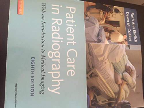 Imagen de archivo de Patient Care in Radiography : With an Introduction to Medical Imaging a la venta por Better World Books