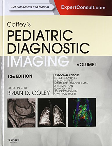9780323081764: Caffey's Pediatric Diagnostic Imaging, 2-Volume Set, 12e
