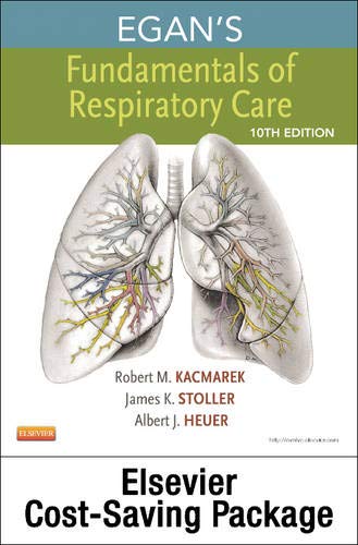 Egan's Fundamentals of Respiratory Care - Textbook and Workbook Package (9780323081924) by Stoller MD MS FAARC FCCP, James K.; Kacmarek PhD RRT FAARC, Robert M.; Heuer PhD MBA RRT RPFT FAARC, Albert J.