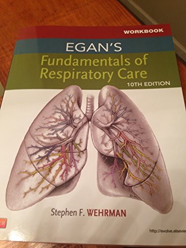 Stock image for Egan's Fundamentals of Respiratory Care 10th Edition WORKBOOK for sale by a2zbooks