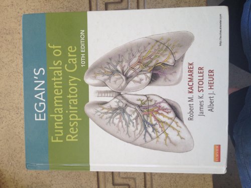 Beispielbild fr Egan's Fundamentals of Respiratory Care zum Verkauf von Better World Books